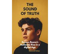 THE SOUND OF TRUTH: Benson Boone's Authentic Rise in a digital Age