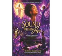 THE SOUND WITHIN HER: THE JOURNEY OF EBONY YAH PHILLI