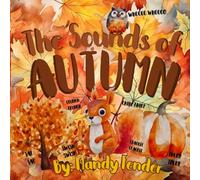 The Sounds of Autumn: A Fun Fall Book for Kids