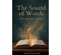 The Sounds of words: A Detailed Exploration of Vocabulary