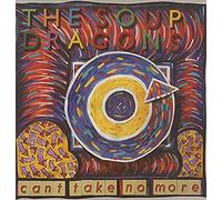 The Soup Dragons - Can't Take No More