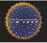 The Soup Dragons - I'M FREE 3 TRACK CD SINGLE