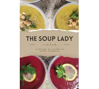 THE SOUP LADY Cook Book