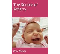 The Source of Artistry (The Source of Artistry: Poem Collection)