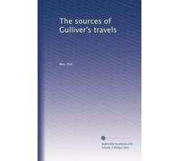 The sources of Gulliver's travels: Volume 2