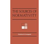 The Sources of Normativity – Tapa blanda
