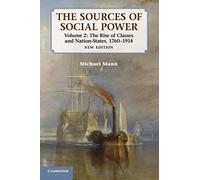 [[The Sources of Social Power: 2]] [By: Michael Mann] [November, 2012]