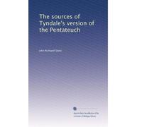 The sources of Tyndale's version of the Pentateuch