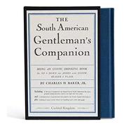 The South American Gentleman's Companion