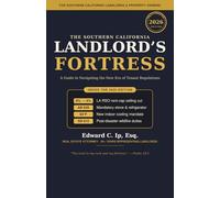 The Southern California Landlord’s Fortress 2026 Edition: A Guide to Navigating the New Era of Tenant Regulations