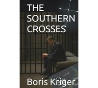 THE SOUTHERN CROSSES (Literary Works)