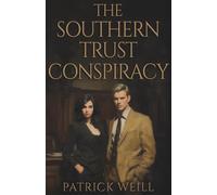 The Southern Trust Conspiracy (The Hall of Justice Series)