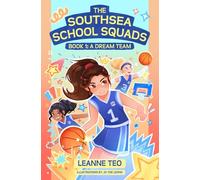 The Southsea School Squads Book 1: A Dream Team
