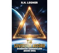 THE SOVEREIGN ACCORD (The Dominion Chronicles)