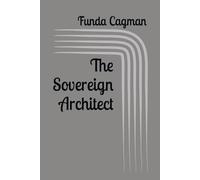 The Sovereign Architect