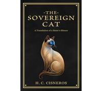 The Sovereign Cat: A Biographical Poetry Collection on Sisterhood, Grief, and Healing