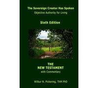 The Sovereign Creator Has Spoken: Objective Authority for Living