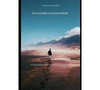 THE SOVEREIGN JOURNEY WITHIN: A Traveler's Guide To Mindful Awareness