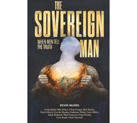 The Sovereign Man: When Men Tell The Truth (The Sovereign Series)