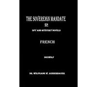 The Sovereign Mandate 2 in French: Spy and Mystery Novels