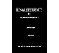 The Sovereign Mandate 2: Spy and Mystery Novels
