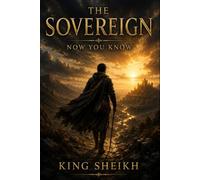 The Sovereign: Now you Know (The Unwritten rules series)