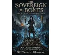 The Sovereign of Bones: A novel