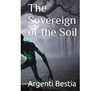 The Sovereign of the Soil