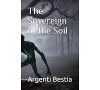 The Sovereign of the Soil