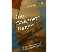The Sovereign Return: Politics, Revolution, and the Arming of the Exile (Jews of Evil?)