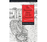The Sovereign State and Its Competitors: An Analysis of Systems Change: 64 (Princeton Studies in International History and Politics)