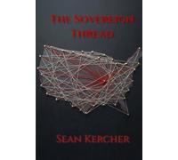 The Sovereign Thread: An Archivist Adventure: 3 (The Archivist Project)