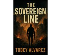 THE SOVEREIGN WARS: THE SOVEREIGN LINE
