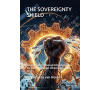 THE SOVEREIGNTY SHIELD: The Collapse of Universal Enforcement and the Rise of Multipolar Infrastructure (2026-2030) (Engineering Risk in Global Trade)