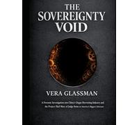 The Sovereignty Void: A Forensic Investigation into China's Organ Harvesting Industry and the Project Hail Mary of Judge Stone as America's Biggest Adversary