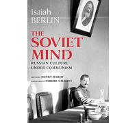The Soviet Mind: Russian Culture under Communism
