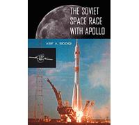 The Soviet Space Race with Apollo [Idioma Inglés]