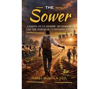 The Sower: Excerpts from the Pilgrimage of an African American Male Educator Through Public Education in South Central Los Angeles
