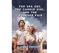The Spa Guy and Candle Girl: 1 (The Forever Fair)