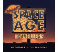 The Space Age Travellers - Adventures In The Shadows