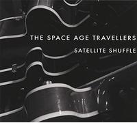 The Space Age Travellers - Satellite Shuffle