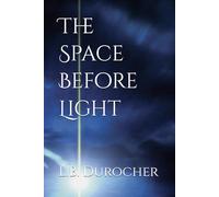 The Space Before Light