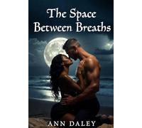 The Space Between Breaths