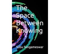 The Space Between Knowing