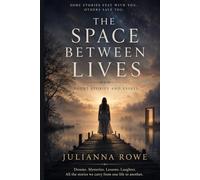 The Space Between Lives