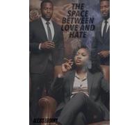 The Space Between Love and Hate