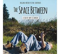 The Space Between (Original Motion Picture Soundtrack)