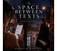 The Space Between Texts