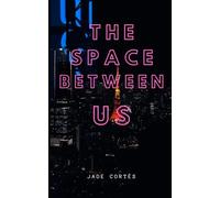 The Space Between Us