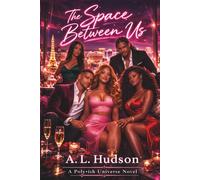The Space Between Us: A Why Choose Polyamory Romance: 1 (Poly•ish)